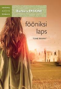 Fööniksi laps, 2. raamat - Barbara Erskine