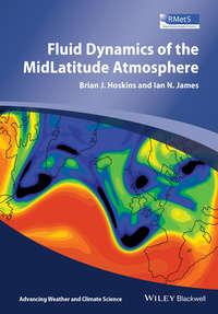 Fluid Dynamics of the Mid-Latitude Atmosphere,  аудиокнига. ISDN33813614