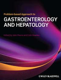 Problem-based Approach to Gastroenterology and Hepatology,  аудиокнига. ISDN33813710