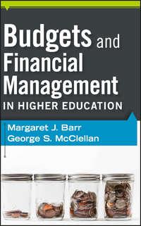 Budgets and Financial Management in Higher Education - Barr Margaret
