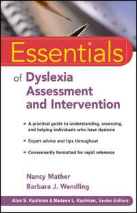 Essentials of Dyslexia Assessment and Intervention,  audiobook. ISDN33813918