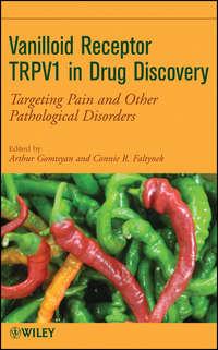 Vanilloid Receptor TRPV1 in Drug Discovery. Targeting Pain and Other Pathological Disorders,  książka audio. ISDN33813950