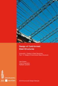 Design of Cold-formed Steel Structures. Eurocode 3: Design of Steel Structures. Part 1-3 Design of cold-formed Steel Structures,  аудиокнига. ISDN33814078