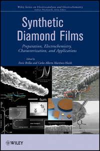 Synthetic Diamond Films. Preparation, Electrochemistry, Characterization and Applications,  аудиокнига. ISDN33814254