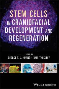 Stem Cells in Craniofacial Development and Regeneration,  audiobook. ISDN33814374