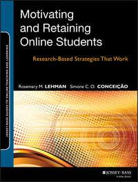 Motivating and Retaining Online Students. Research-Based Strategies That Work,  аудиокнига. ISDN33814598