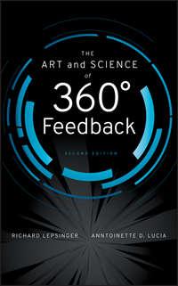 The Art and Science of 360 Degree Feedback,  audiobook. ISDN33814830