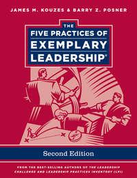 The Five Practices of Exemplary Leadership, Джеймса Кузеса książka audio. ISDN33814990