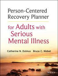 Person-Centered Recovery Planner for Adults with Serious Mental Illness,  audiobook. ISDN33815054