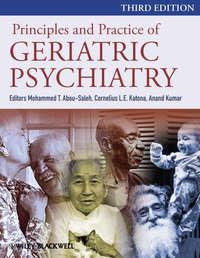 Principles and Practice of Geriatric Psychiatry,  audiobook. ISDN33815270