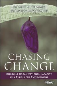 Chasing Change. Building Organizational Capacity in a Turbulent Environment,  książka audio. ISDN33815478
