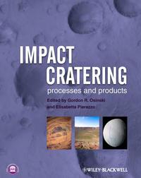 Impact Cratering. Processes and Products,  аудиокнига. ISDN33815518