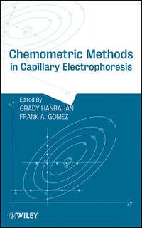 Chemometric Methods in Capillary Electrophoresis - Hanrahan Grady