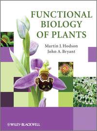 Functional Biology of Plants - John A. Bryant