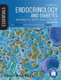 Essential Endocrinology and Diabetes - Holt Richard