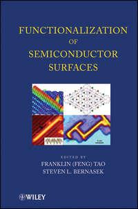 Functionalization of Semiconductor Surfaces - Tao Franklin