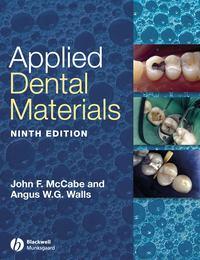 Applied Dental Materials - McCabe John