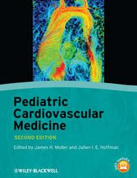 Pediatric Cardiovascular Medicine - Moller James