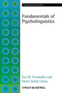 Fundamentals of Psycholinguistics,  аудиокнига. ISDN33816478