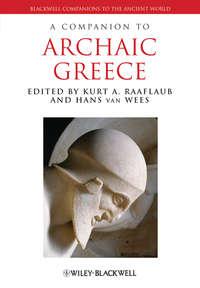 A Companion to Archaic Greece,  audiobook. ISDN33817398