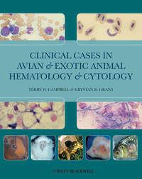 Clinical Cases in Avian and Exotic Animal Hematology and Cytology,  аудиокнига. ISDN33817462