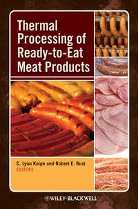 Thermal Processing of Ready-to-Eat Meat Products,  аудиокнига. ISDN33817494