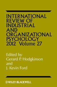 International Review of Industrial and Organizational Psychology,  аудиокнига. ISDN33817534