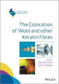 The Coloration of Wool and Other Keratin Fibres - Lewis David