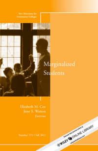 Marginalized Students. New Directions for Community Colleges, Number 155,  аудиокнига. ISDN33817782