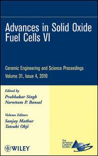 Advances in Solid Oxide Fuel Cells VI,  audiobook. ISDN33817926
