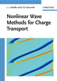 Nonlinear Wave Methods for Charge Transport - Bonilla Luis