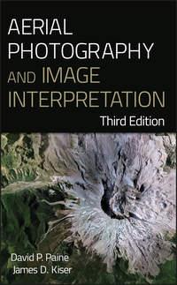 Aerial Photography and Image Interpretation,  аудиокнига. ISDN33818230