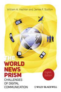 The World News Prism. Challenges of Digital Communication,  audiobook. ISDN33818238