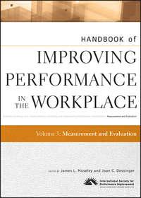 Handbook of Improving Performance in the Workplace, Measurement and Evaluation,  audiobook. ISDN33818382