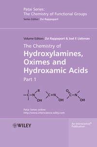 The Chemistry of Hydroxylamines, Oximes and Hydroxamic Acids, Volume 1 - Liebman Joel