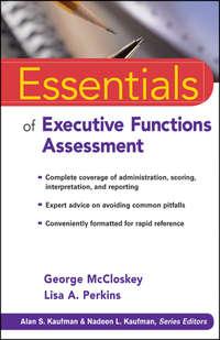 Essentials of Executive Functions Assessment,  audiobook. ISDN33818758