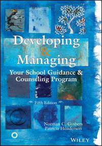 Developing and Managing Your School Guidance and Counseling Program,  audiobook. ISDN33819182