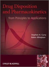 Drug Disposition and Pharmacokinetics. From Principles to Applications,  аудиокнига. ISDN33819422