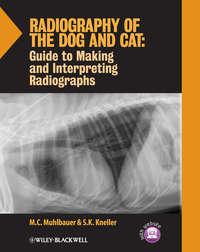 Radiography of the Dog and Cat. Guide to Making and Interpreting Radiographs - Muhlbauer M.