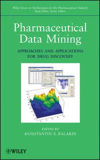 Pharmaceutical Data Mining. Approaches and Applications for Drug Discovery,  аудиокнига. ISDN33819590