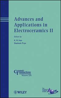 Advances and Applications in Electroceramics II - Nair K.