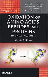 Oxidation of Amino Acids, Peptides, and Proteins. Kinetics and Mechanism - Rokita Steven