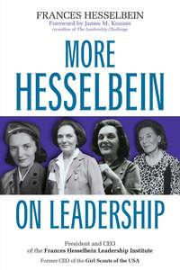 More Hesselbein on Leadership, Джеймса Кузеса Hörbuch. ISDN33819982