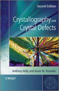 Crystallography and Crystal Defects,  аудиокнига. ISDN33820070