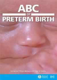 ABC of Preterm Birth,  audiobook. ISDN33820190