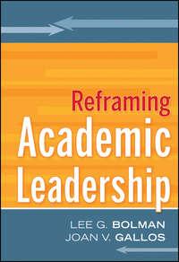 Reframing Academic Leadership,  audiobook. ISDN33820318