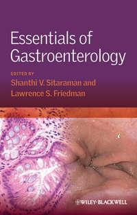 Essentials of Gastroenterology - Friedman Lawrence