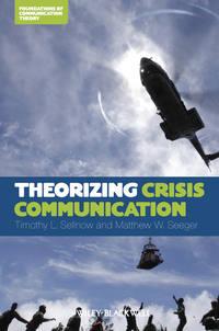 Theorizing Crisis Communication,  książka audio. ISDN33820382