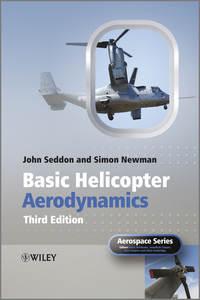 Basic Helicopter Aerodynamics,  аудиокнига. ISDN33820470