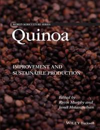 Quinoa. Improvement and Sustainable Production,  książka audio. ISDN33820726